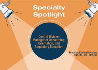 NPD Specialty Spotlight: Central Division Manager of Onboarding, Orientation, and Regulatory Education