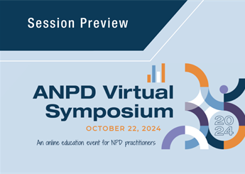 2024 Virtual Symposium Preview With Presenter Heidi Gilroy, PhD, RN, NPD-BC, EBP-C, NEA-BC