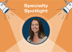 NPD Specialty Spotlight: Manager of Clinical Education